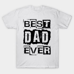 Best Dad Ever T-Shirt